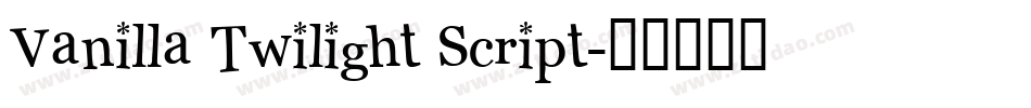 Vanilla Twilight Script字体转换